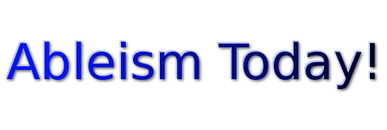 ableismtoday.neocities.org